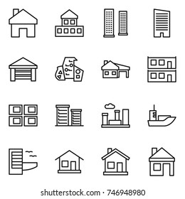 thin line icon set : home, cottage, skyscrapers, skyscraper, garage, modern architecture, house with, modular, panel, district, city, sea shipping, hotel