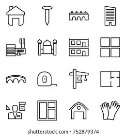 thin line icon set : home, nail, bridge, skyscraper, mall, minaret, modular house, window, measuring tape, tower crane, plan, architector, barn, gloves
