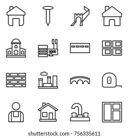 Thin line icon set : home, nail, greate wall, mansion, mall, bunker, panel house, brick, city, bridge, measuring tape, workman, water tap, window