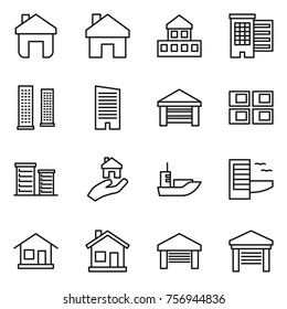 Thin line icon set : home, cottage, houses, skyscrapers, skyscraper, garage, panel house, district, real estate, sea shipping, hotel
