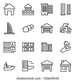 Thin line icon set : home, cottage, houses, skyscrapers, skyscraper, garage, modern architecture, modular house, panel, district, real estate, sea shipping, hotel