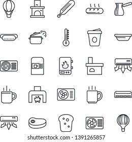 Thin Line Icon Set - hot cup vector, coffee machine, fireplace, thermometer, air conditioner, bread, steak, dog, bowl, steaming pan, turkish, water heater, balloon