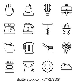 thin line icon set : hot drink, flammable, air ballon, conditioning, coffee maker, kettle, corkscrew, bbq, steam pan, turk, elecric oven, sun, iron