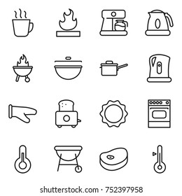 thin line icon set : hot drink, flammable, coffee maker, kettle, bbq, cauldron, saute pan, cook glove, toaster, induction oven, thermometer, steake