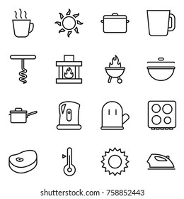 Thin line icon set : hot drink, sun, pan, cup, corkscrew, fireplace, bbq, cauldron, saute, kettle, cook glove, hob, steake, thermometer, iron