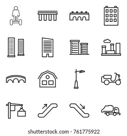 Thin line icon set : hoverboard, bridge, building, skyscrapers, skyscraper, district, city, house, outdoor light, scooter shipping, loading, escalator, trash truck