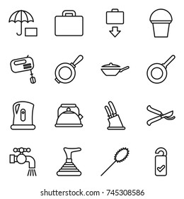 thin line icon set : insurance, suitcase, baggage get, bucket, mixer, pan, kettle, knife holder, pruner, water tap, plunger, duster, please clean