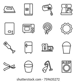 Thin line icon set : iron, fridge, mixer, coffee maker, kitchen scales, grill oven, elecric, induction, blender, food processor, bucket, pruner, vacuum cleaner, washing machine