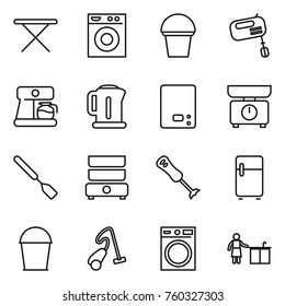 Thin line icon set : iron board, washing machine, bucket, mixer, coffee maker, kettle, kitchen scales, spatula, double boiler, blender, fridge, vacuum cleaner, cleaning