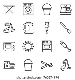 Thin line icon set : iron board, washing machine, bucket, coffee maker, vacuum cleaner, kettle, handle scales, spatula, grill oven, gas, blender, food processor, pruner
