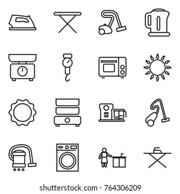 Thin line icon set : iron, board, vacuum cleaner, kettle, kitchen scales, handle, grill oven, gas, induction, double boiler, food processor, washing machine, cleaning