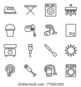 Thin line icon set : iron, board, washing machine, air conditioning, bucket, mixer, vacuum cleaner, kitchen scales, handle, spatula, gas oven, elecric, blender