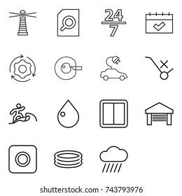 thin line icon set : lighthouse, search document, 24 7, calendar, around gear, cell corection, electric car, do not trolley sign, surfer, drop, power switch, garage, ring button, inflatable pool