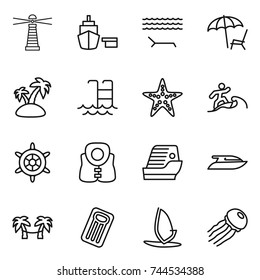 thin line icon set : lighthouse, port, lounger, island, pool, starfish, surfer, handwheel, life vest, cruise ship, yacht, palm hammock, inflatable mattress, windsurfing, jellyfish
