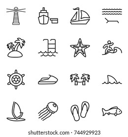 thin line icon set : lighthouse, port, sail boat, lounger, island, pool, starfish, surfer, handwheel, jet ski, palm hammock, shark flipper, windsurfing, jellyfish, flip flops, fish