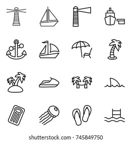 thin line icon set : lighthouse, boat, port, anchor, sail, lounger, palm, island, jet ski, hammock, shark flipper, inflatable mattress, jellyfish, flip flops, pool