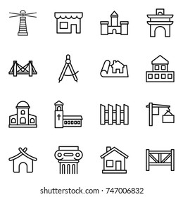 thin line icon set : lighthouse, shop, castle, arch, bridge, draw compass, project, cottage, mansion, church, fence, loading, bungalow, antique column, home, farm