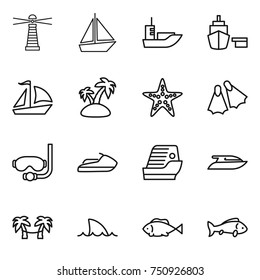 thin line icon set : lighthouse, boat, sea shipping, port, sail, island, starfish, flippers, diving mask, jet ski, cruise ship, yacht, palm hammock, shark flipper, fish