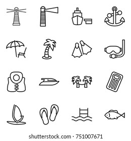 thin line icon set : lighthouse, port, anchor, lounger, palm, flippers, diving mask, life vest, yacht, hammock, inflatable mattress, windsurfing, flip flops, pool, fish