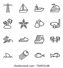 Thin line icon set : lighthouse, boat, sea shipping, sail, island, starfish, flippers, diving mask, surfer, jet ski, cruise ship, palm hammock, shark flipper, jellyfish, fish