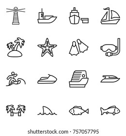 Thin line icon set : lighthouse, sea shipping, port, sail boat, island, starfish, flippers, diving mask, surfer, jet ski, cruise ship, yacht, palm hammock, shark flipper, fish