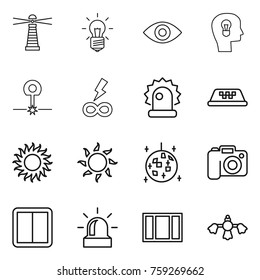 Thin line icon set : lighthouse, bulb, eye, head, laser, infinity power, alarm, taxi, sun, disco ball, camera, switch, window, hard reach place cleaning