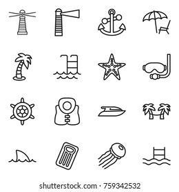 Thin line icon set : lighthouse, anchor, lounger, palm, pool, starfish, diving mask, handwheel, life vest, yacht, hammock, shark flipper, inflatable mattress, jellyfish