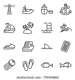 Thin line icon set : lighthouse, sea shipping, port, anchor, sail boat, island, pool, surfer, jet ski, cruise ship, shark flipper, inflatable mattress, jellyfish, flip flops, fish