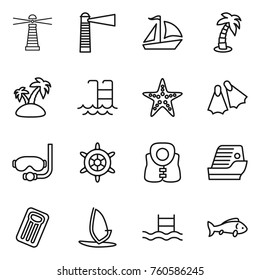 Thin line icon set : lighthouse, sail boat, palm, island, pool, starfish, flippers, diving mask, handwheel, life vest, cruise ship, inflatable mattress, windsurfing, fish