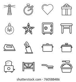 Thin line icon set : lighthouse, stopwatch, heart, gift, rocket, starfish, safe, stool, iron, stands for knives, pan, toaster, farm fence, brush, washing powder