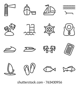 Thin line icon set : lighthouse, port, sail boat, lounger, island, pool, handwheel, life vest, jet ski, yacht, palm hammock, inflatable mattress, windsurfing, flip flops, fish