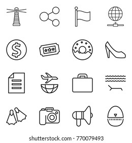 Thin line icon set : lighthouse, share, flag, globe connect, dollar coin, ticket, donut, shoes, document, plane shipping, suitcase, lounger, flippers, camera, loudspeaker, egg timer