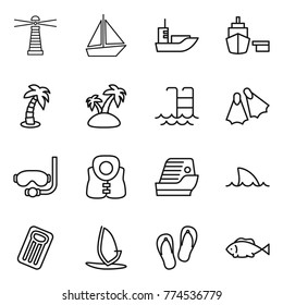 Thin line icon set : lighthouse, boat, sea shipping, port, palm, island, pool, flippers, diving mask, life vest, cruise ship, shark flipper, inflatable mattress, windsurfing, flip flops, fish