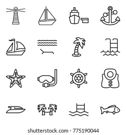 Thin line icon set : lighthouse, boat, port, anchor, sail, lounger, palm, pool, starfish, diving mask, handwheel, life vest, yacht, hammock, fish