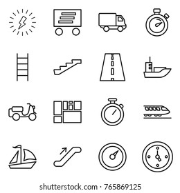 Thin line icon set : lightning, delivery, stopwatch, stairs, road, sea shipping, scooter, consolidated cargo, train, sail boat, escalator, barometer, watch