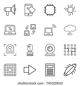 thin line icon set : loudspeaker, touch, chip, notebook, connect, wireless, cloud, fingerprint, crystall memory, web cam, cpu, right arrow, calculator, bug