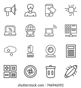 thin line icon set : loudspeaker, woman, touch, chip, notebook, globe, wireless, server, cloude service, crystall memory, web cam, calculator, cooler fan, trash bin, bug