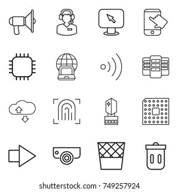 thin line icon set : loudspeaker, call center, monitor arrow, touch, chip, notebook globe, wireless, server, cloude service, fingerprint, crystall memory, cpu, right, surveillance camera, trash bin