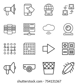 thin line icon set : loudspeaker, touch, notebook globe, connect, server, cloud wireless, web cam, chip, cpu, right arrow, calculator, surveillance camera, trash bin, bug