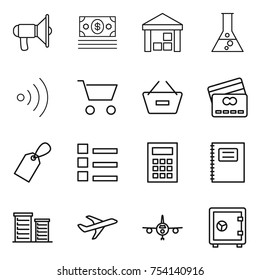 thin line icon set : loudspeaker, money, warehouse, flask, wireless, cart, remove from basket, credit card, label, list, calculator, copybook, district, plane, safe