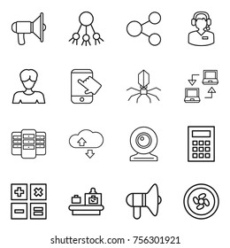 Thin line icon set : loudspeaker, share, call center, woman, touch, virus, notebook connect, server, cloude service, web cam, calculator, baggage checking, cooler fan
