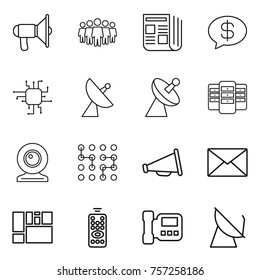Thin line icon set : loudspeaker, team, newspaper, money message, chip, satellite antenna, server, web cam, mail, consolidated cargo, remote control, intercome