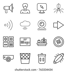 Thin line icon set : loudspeaker, woman, monitor arrow, virus, wireless, cloud, web cam, right, calculator, invoice, baggage checking, cooler fan, surveillance camera, trash bin, bug