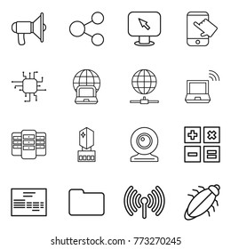 Thin line icon set : loudspeaker, share, monitor arrow, touch, chip, notebook globe, connect, wireless, server, crystall memory, web cam, calculator, invoice, documents, bug