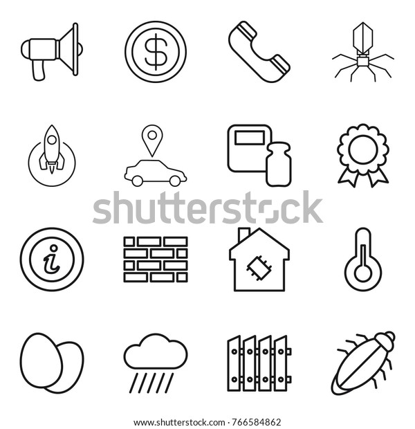 Thin line icon\
set : loudspeaker, dollar, phone, virus, rocket, car pointer,\
scales weight, medal, info, brick wall, smart house, thermometer,\
eggs, rain cloud, fence,\
bug