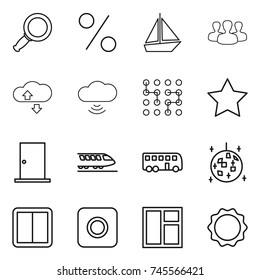 thin line icon set : magnifier, percent, boat, group, cloude service, cloud wireless, chip, star, door, train, bus, disco ball, power switch, ring button, window, induction oven