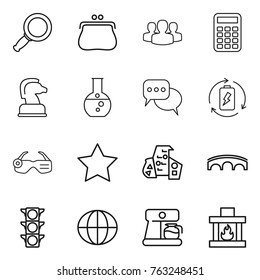 Thin line icon set : magnifier, purse, group, calculator, chess horse, round flask, discussion, battery charge, smart glasses, star, modern architecture, bridge, traffic light, globe, coffee maker