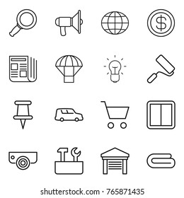 Thin line icon set : magnifier, loudspeaker, globe, dollar, newspaper, parachute, bulb, repair, pin, car shipping, cart, power switch, surveillance camera, tools, garage, towel