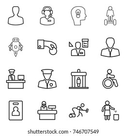 thin line icon set : man, call center, bulb head, hoverboard, jet robot, hand coin, architector, client, customs control, security, detector, invalid, identity card, reception, vacuum cleaner