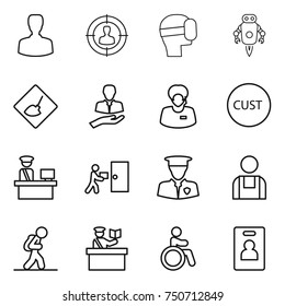 thin line icon set : man, target audience, virtual mask, jet robot, under construction, client, support manager, customs, control, courier delivery, security, workman, tourist, inspector, invalid